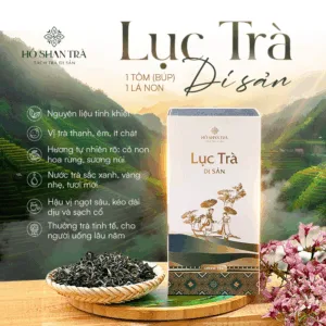 Lục Trà Shan Tuyết Cổ Thụ - 1 Tôm 1 Lá - Hồ Shan Trà